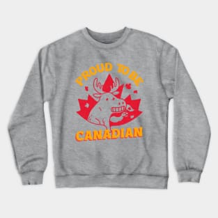 Proud to be Canadian! Crewneck Sweatshirt